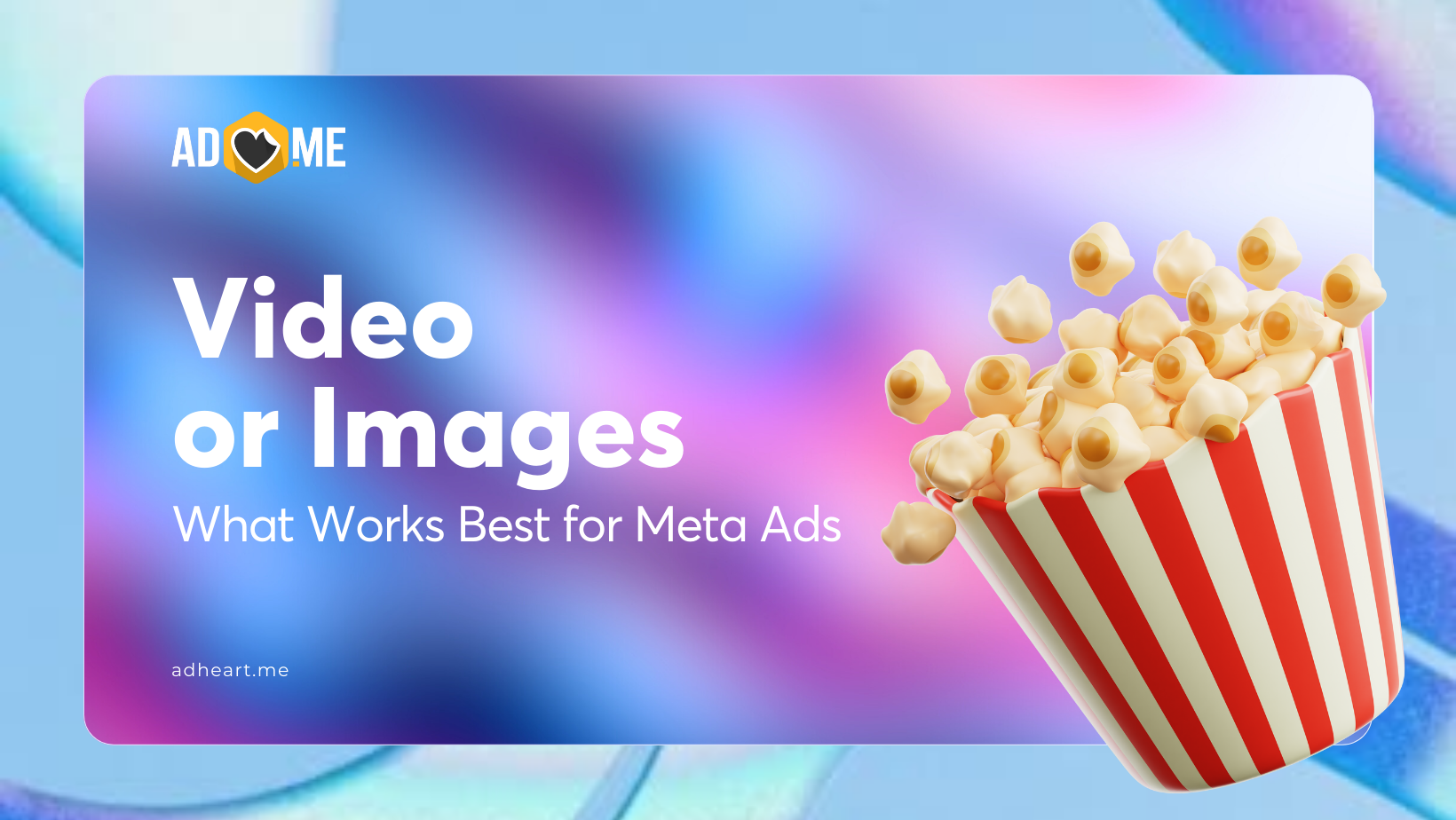 Video or Images: What Works Best for Meta Ads in 2025