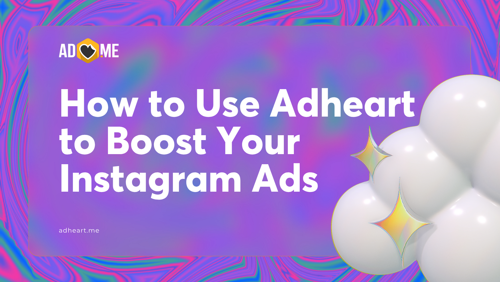 How to Use Adheart to Boost Your Instagram Ads