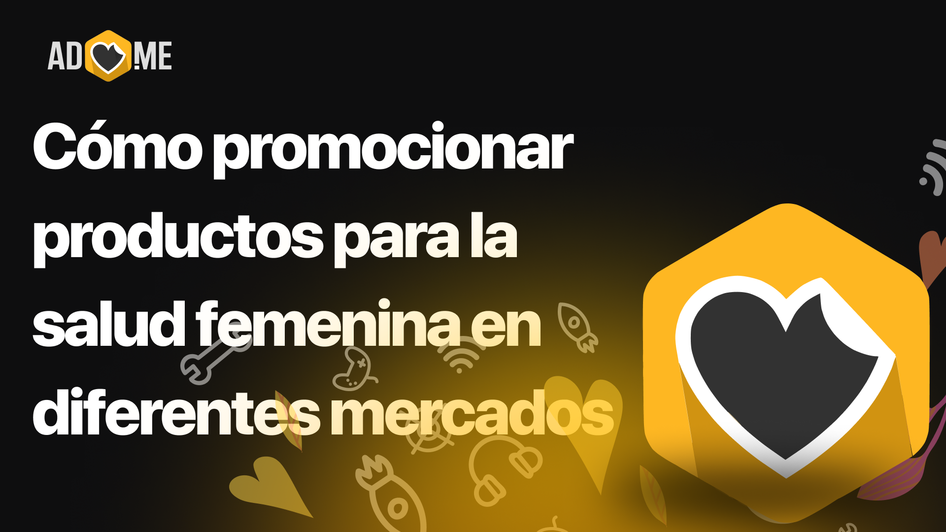 Nutra: cómo promocionar productos para la salud femenina en diferentes mercados